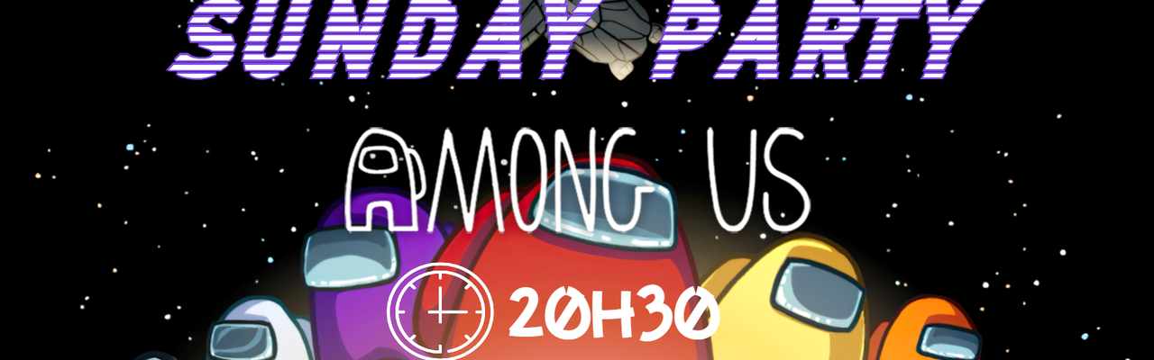 Reboot - Sunday Party sur Among Us