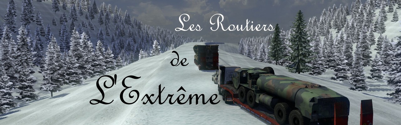 Recrutement Les Routiers de l'Extrême et Driver's Academy Recrutement Les Routiers de l'Extrême et Driver's Academy