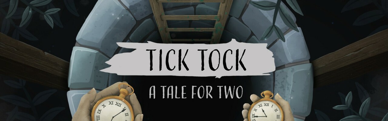 Tick Tock: A Tale for Two