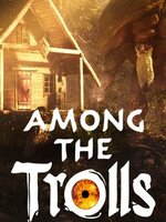 Among the Trolls