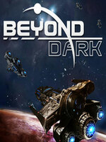 Beyond Dark
