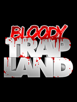 Bloody Trapland