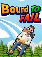 Bound To Fail