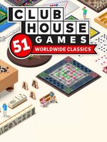 Clubhouse Games: 51 Worldwide Classics