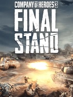 Company of Heroes 3: Final Stand Company of Heroes 3: Final Stand