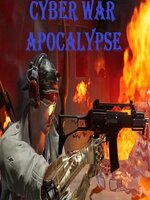 Cyber War APOCALYPSE