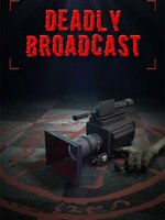Deadly Broadcast