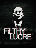 Filthy Lucre