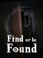 Find or be Found Find or be Found
