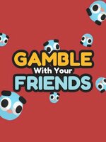 Gamble With Your Friends