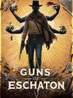 Guns of Eschaton