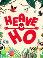 Heave Ho Heave Ho
