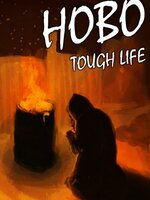 Hobo: Tough Life