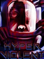 HYPERVIOLENT