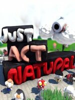 Just Act Natural