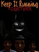 Keep It Running: Together Keep It Running: Together