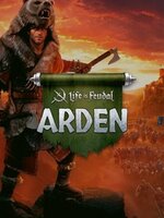 Life is Feudal: Arden Life is Feudal: Arden