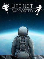 Life Not Supported Life Not Supported