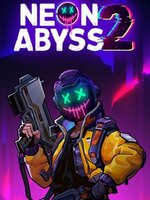 Neon Abyss 2 Neon Abyss 2