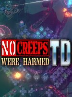 No Creeps Were Harmed TD