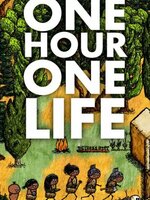 One Hour One Life One Hour One Life