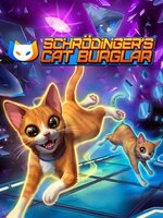 Schrodinger's Cat Burglar