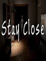 Stay Close