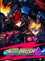 Super Alloy Crush Super Alloy Crush