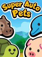 Super Auto Pets Super Auto Pets