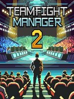 Teamfight Manager 2 Teamfight Manager 2