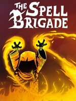 The Spell Brigade The Spell Brigade