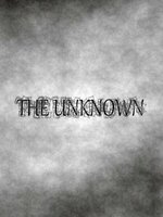 The Unknown