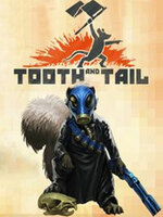 Tooth and Tail