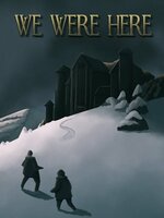 We Were Here