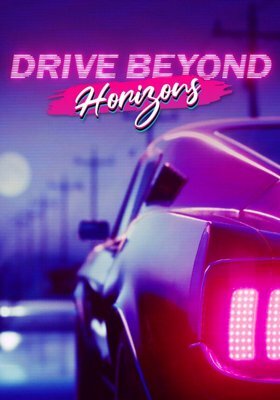 Drive Beyond Horizons