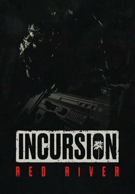 Incursion Red River Incursion Red River