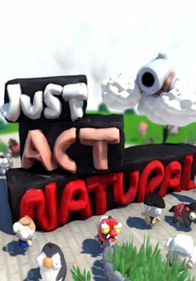 Just Act Natural
