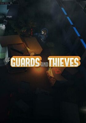 Of Guards And Thieves