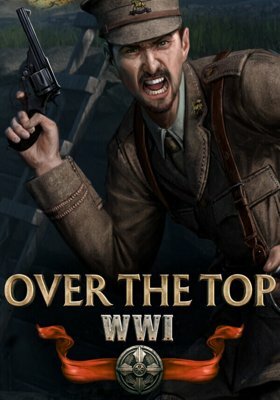 Over The Top: WWI