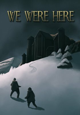 We Were Here We Were Here