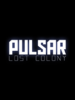 PULSAR: Lost Colony PULSAR: Lost Colony