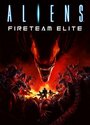 Aliens: Fireteam Elite Aliens: Fireteam Elite