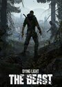 Dying Light: The Beast Dying Light: The Beast