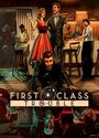 First Class Trouble First Class Trouble
