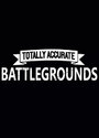 Totally Accurate Battlegrounds Totally Accurate Battlegrounds