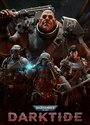 Warhammer 40,000: Darktide Warhammer 40,000: Darktide